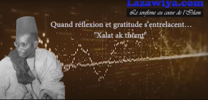 Serigne Cheikh Ahmed Tidiane SY Quand réflexion et gratitude s’entrelacent Xalat ak thiant (Bargny 1973)